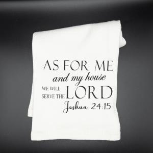 Hand Crafted Decorative Kitchen Towels - Joshua 24:15